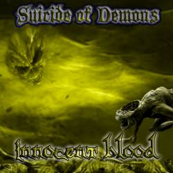 Suicide Of Demons : Innocent Blood